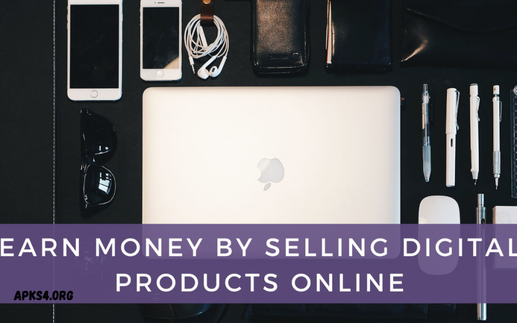 Make Money by Selling Digital Products Online