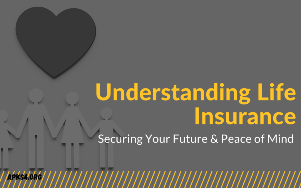 Understanding Life Insurance